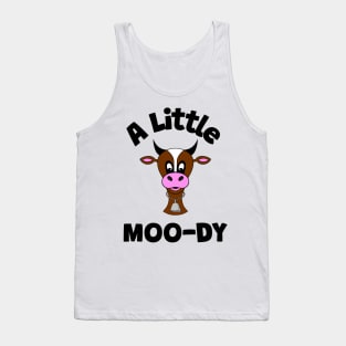 COW Lover A Little Moody Funny Cow Quote Tank Top